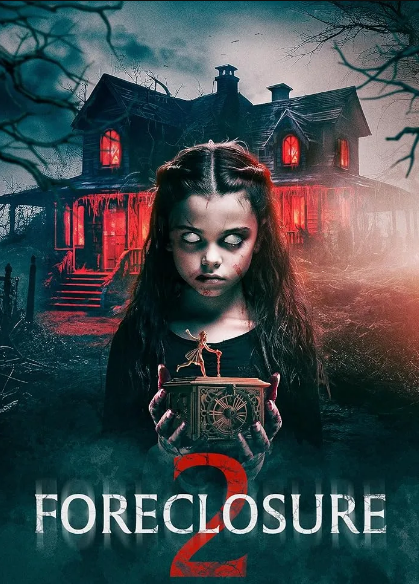مشاهدة فيلم Foreclosure 2 2024 مترجم